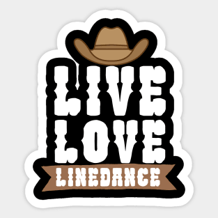 Live love linedance Sticker